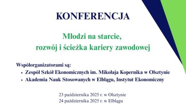 Konferencja ,,Młodzi na starcie, rozwój i ścieżka kariery zawodowej''