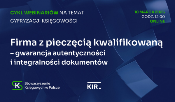”Cyfryzacja księgowości”- bezpłatny webinar
